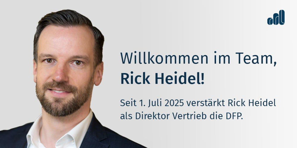 Foto von Rick Heidel mit einem Willkommen-Gruß und der Subline 'Seit 1. Juli 2025 verstärkt Rick Heidel als Direktor Vertrieb die DFP'.